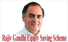 Rajiv Gandhi Equity Saving Scheme