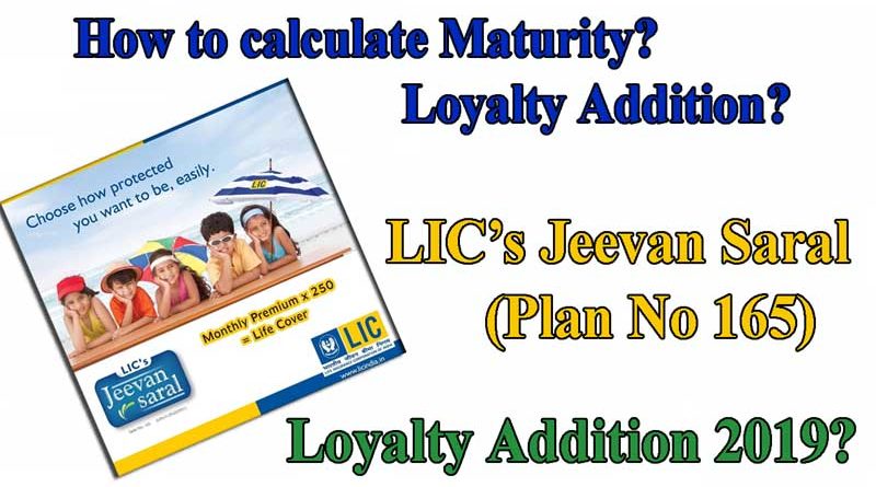 Loyalty Addition in Jeevan Saral Policy for year 2018-2019