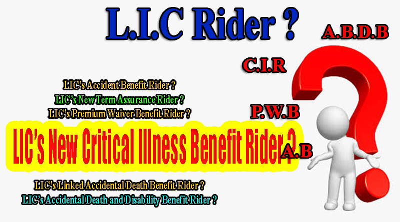 LIC New Critical Illness Benefit Rider
