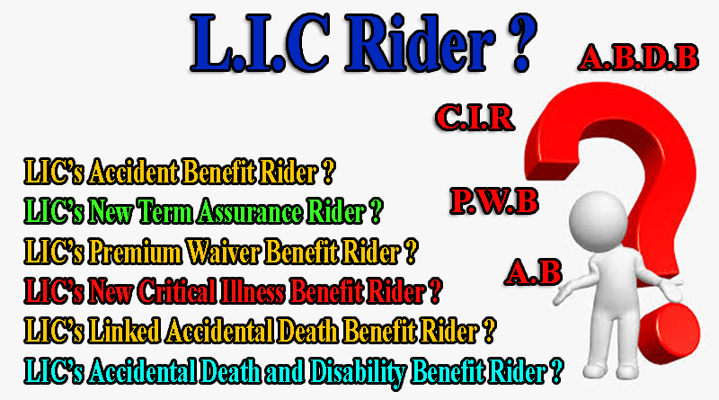 Riders under LIC Policy